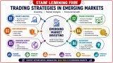 Start Learning Free: Trading Strategies in Emerging Markets for Smarter Investing and Financial Growth